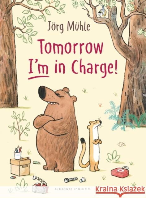Tomorrow I'm in Charge! Jorg M?hle 9798765670538 Lerner Publishing Group - książka