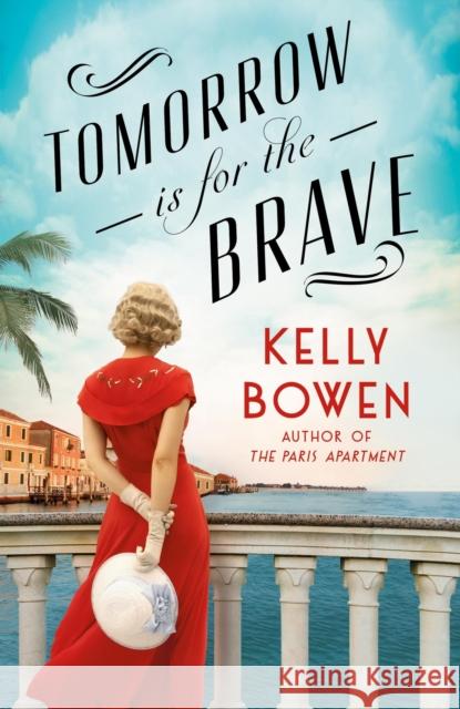 Tomorrow Is for the Brave Kelly Bowen 9781538756935 Forever - książka