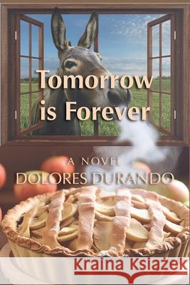 Tomorrow is Forever Dolores Durando 9798986699455 N8tive Run Press - książka