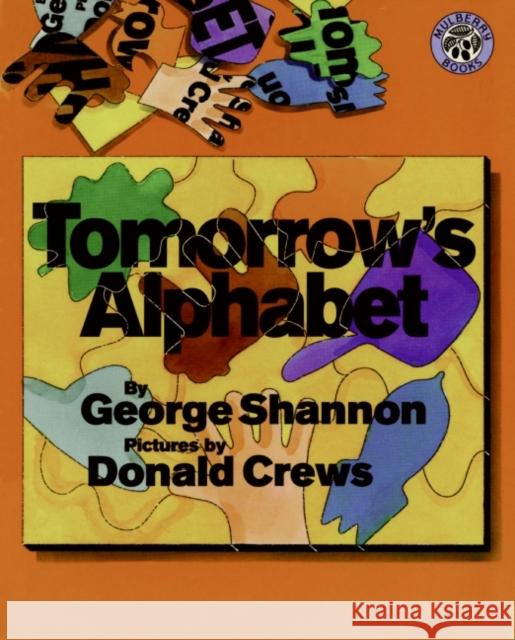 Tomorrow's Alphabet George Shannon Donald Crews 9780688164249 Greenwillow Books - książka
