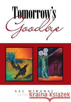 Tomorrow's Goodbye Sal Mirabal Pola L 9781669818489 Xlibris Us - książka