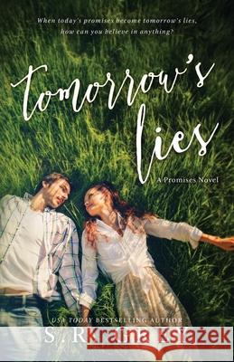 Tomorrow's Lies: Promises #1 S. R. Grey 9780986156557 S.R. Grey - książka