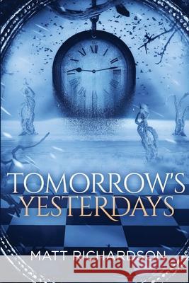 Tomorrow's Yesterdays Tactical16                               Matt Richardson 9781943226399 Tactical 16 - książka