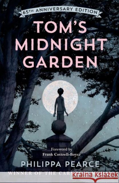 Tom's Midnight Garden 65th Anniversary Edition Pearce 9780192788757 Oxford University Press - książka