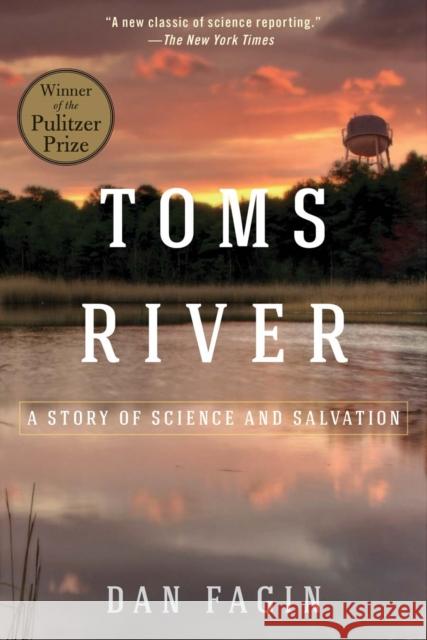 Toms River: A Story of Science and Salvation Dan Fagin 9781610915915 Island Press - książka