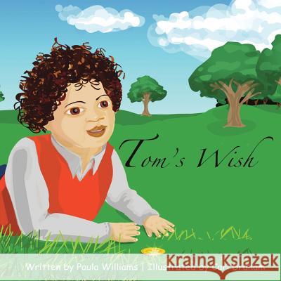 Tom's Wish Paula Williams Carl Graham  9781909740808 Legend Press Ltd - książka