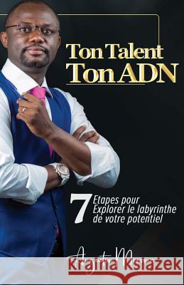 Ton talent, Ton ADN Augustin Mirimo 9781722292874 Createspace Independent Publishing Platform - książka