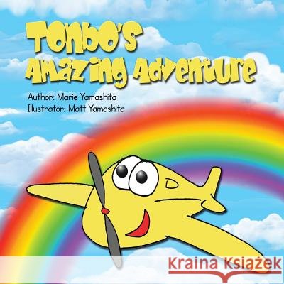 Tonbo's Amazing Adventure Marie Yamashita 9781483689906 Xlibris Corporation - książka