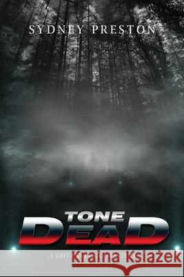 Tone Dead Sydney Preston 9781775315728 Sydney Preston - książka