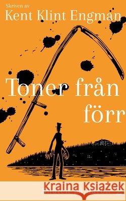 Toner från förr: Snuten på dårön 2 Klint Engman, Kent 9789180078979 Books on Demand - książka