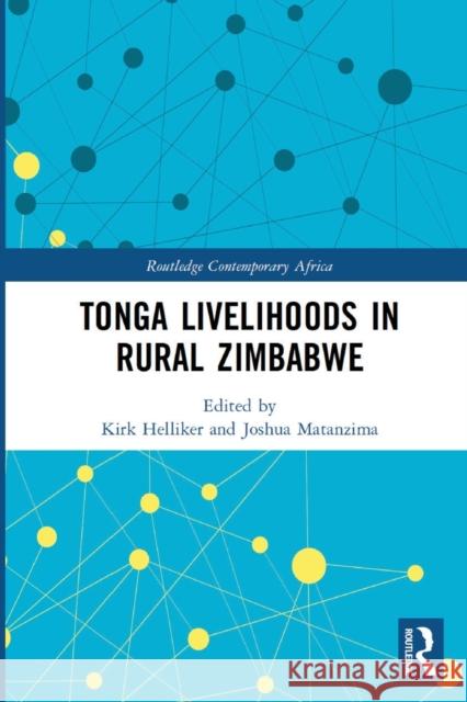 Tonga Livelihoods in Rural Zimbabwe  9781032244358 Taylor & Francis Ltd - książka