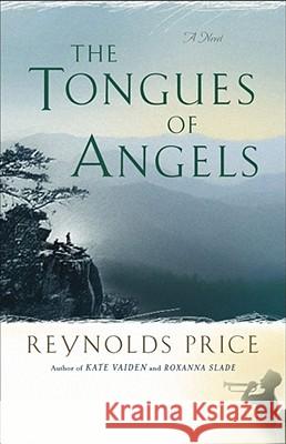 Tongues of Angels Price, Reynolds 9780743202213 Scribner Book Company - książka