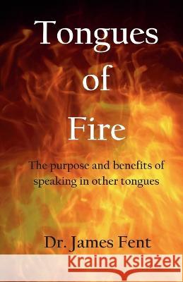 Tongues of Fire James Fent 9781639844258 Publishdrive - książka