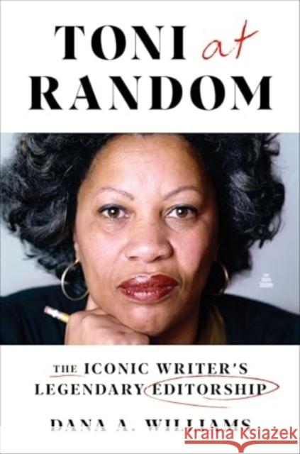 Toni at Random Dana A. Williams 9780063011977 HarperCollins Publishers Inc - książka