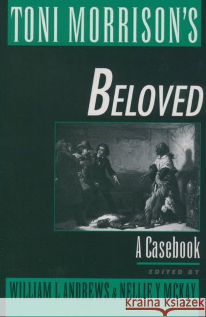 Toni Morrison's Beloved: A Casebook Andrews, William L. 9780195107968 Oxford University Press - książka