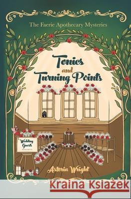 Tonics and Turning Points Astoria Wright 9781949453164 Novelwright Mysteries - książka