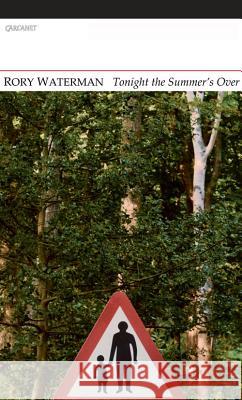 Tonight the Summer's Over Rory Waterman 9781847772077  - książka