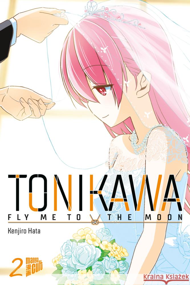 TONIKAWA - Fly me to the Moon. Bd.2 Hata, Kenjiro 9783964334534 Manga Cult - książka