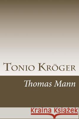 Tonio Krger Thomas Mann 9781499286922 Createspace - książka