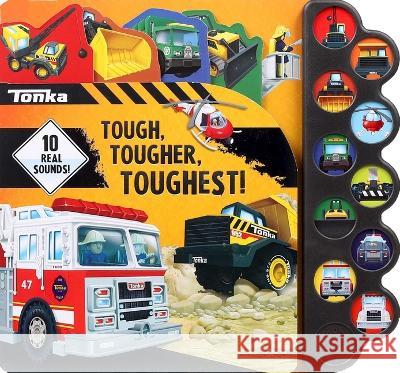 Tonka: Tough, Tougher, Toughest! Grace Baranowski Nigel Chilvers 9780794449995 Studio Fun International - książka