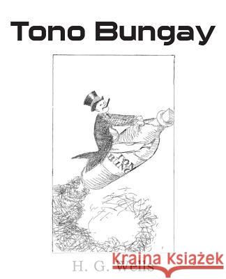 Tono Bungay H. G. Wells 9781483703008 Bottom of the Hill Publishing - książka
