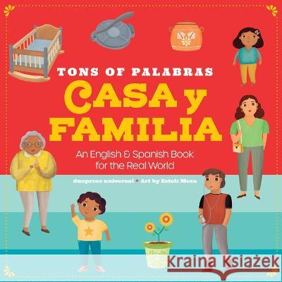 Tons of Palabras: Casa Y Familia: An English & Spanish Book for the Real World Duopress Labs 9781955834193 Duopress - książka