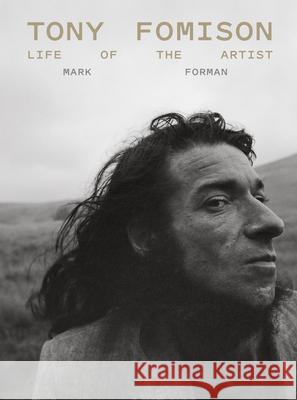 Tony Fomison: Life of the Artist Mark Forman 9781776711277 Auckland University Press - książka