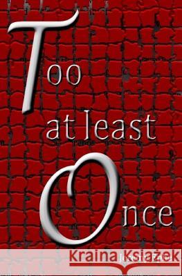 Too at least Once Ephe, Jeremy 9781727768213 Createspace Independent Publishing Platform - książka