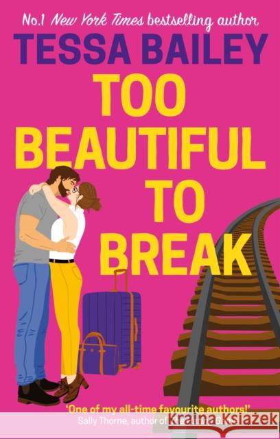 Too Beautiful to Break Tessa Bailey 9780349435886 Little, Brown Book Group - książka