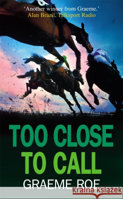 Too Close to Call Graeme Roe 9781845295776 CONSTABLE AND ROBINSON - książka