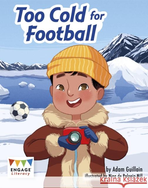 Too Cold for Football  9781398202092 Capstone Global Library Ltd - książka