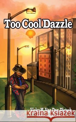 Too Cool Dazzle Vicky M. Va 9781646107872 Dorrance Publishing Co. - książka