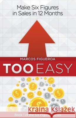 Too Easy Marcos Figueroa Eli Gonzalez Lil Barcaski 9780998699233 Marcos Figueroa - książka