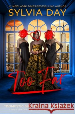 Too Far Sylvia Day 9781626500082 Ronin House - książka