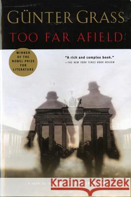 Too Far Afield Gunter Grass John Hargraves 9780156014168 Harvest Books - książka