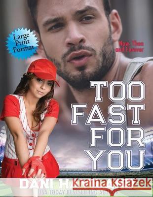 Too Fast for You Elaine Boyle Dani Haviland 9781946752611 Chill Out! Books - książka