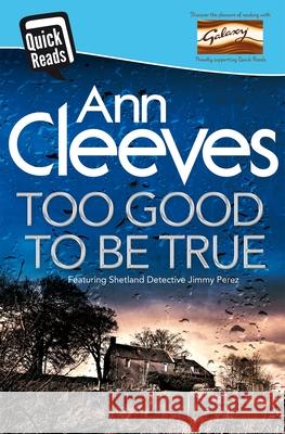 Too Good To Be True Ann Cleeves 9781509806119 Pan Macmillan - książka