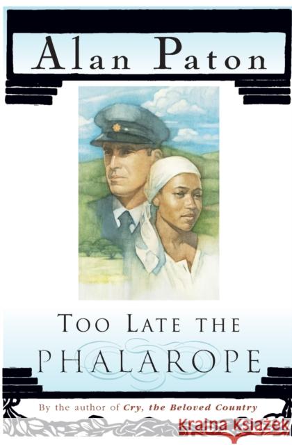 Too Late the Phalarope Alan Paton 9780684818955 Scribner Book Company - książka