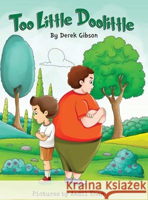 Too Little Doolittle Derek Gibson, Aadil Khan 9798330303304 Derek Gibson - książka