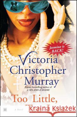 Too Little, Too Late Victoria Christopher Murray 9781416552529 Simon & Schuster - książka