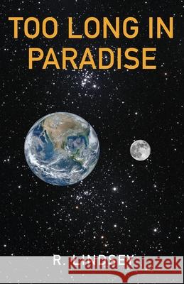 Too Long In Paradise Robin Lindsey 9781999709792 Quodlibet Rock - książka