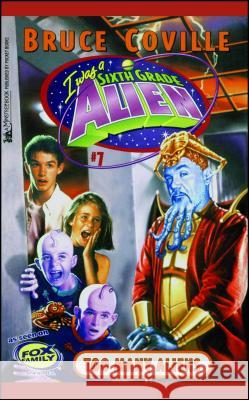 Too Many Aliens Bruce Coville Tony Sansevero 9780671026561 Aladdin Paperbacks - książka