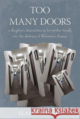 Too Many Doors Elaine Martin 9781633155619 Winsome Entertainment Group - książka