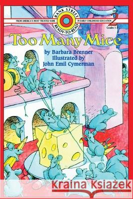 Too Many Mice: Level 2 Barbara Brenner John Emil Cymerman 9781876965921 Ibooks for Young Readers - książka