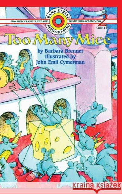 Too Many Mice: Level 2 Barbara Brenner John Emil Cymerman 9781876967024 Ibooks for Young Readers - książka