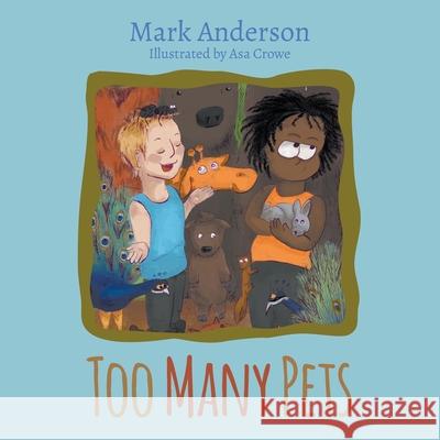 Too Many Pets Mark Anderson 9781647490218 Go to Publish - książka