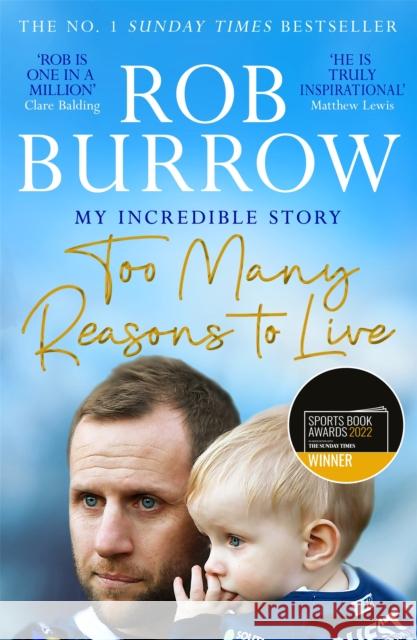 Too Many Reasons to Live BURROW  ROB 9781529073263 Pan Macmillan - książka