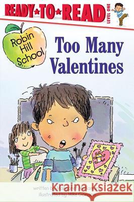 Too Many Valentines: Ready-To-Read Level 1 McNamara, Margaret 9780689855375 Aladdin Paperbacks - książka