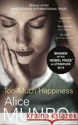 Too Much Happiness Munro, Alice 9780099552444 Vintage, London - książka