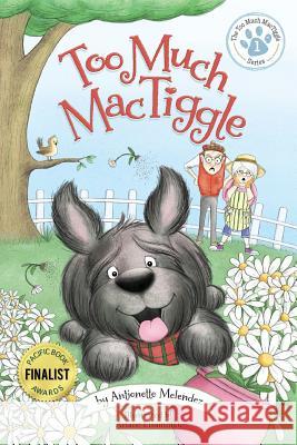 Too Much Mactiggle Antionette Melendez 9780996952514 Balmore House Publishing - książka